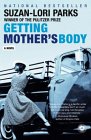 Getting Mother's Body by Suzan-Lori Parks