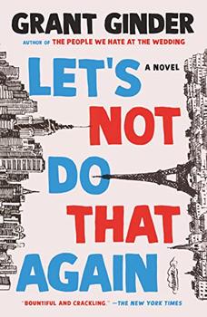Let's Not Do That Again by Grant Ginder