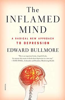 The Inflamed Mind by Edward Bullmore