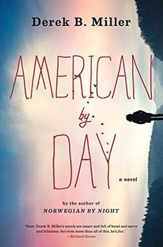 American by Day by Derek B. Miller