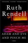 Adam and Eve and Pinch Me by Ruth Rendell