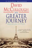 The Greater Journey by David McCullough