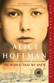 The World That We Knew by Alice Hoffman