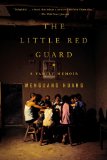 The Little Red Guard by Wenguang Huang