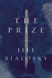 The Prize by Jill Bialosky