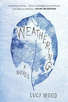 Weathering by Lucy Wood