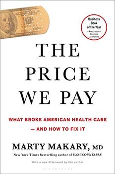 The Price We Pay by Marty  Makary