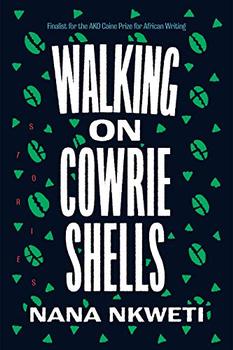 Walking on Cowrie Shells by Nana  Nkweti