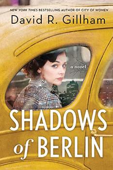 Shadows of Berlin by David R. Gillham