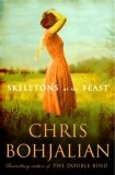 Skeletons at the Feast by Chris Bohjalian, hardcover jacket