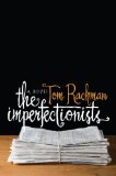 The Imperfectionists by Tom Rachman, hardcover jacket