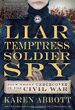 Liar, Temptress, Soldier, Spy
