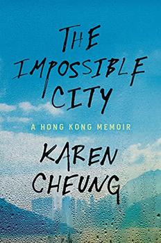 The Impossible City by Karen Cheung