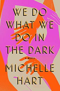 Book Jacket: We Do What We Do in the Dark