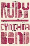 Ruby by Cynthia Bond, hardcover jacket