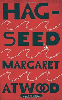 Hag-Seed by Margaret Atwood