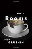 Forty Rooms by Olga Grushin