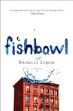 Fishbowl by Bradley Somer, hardcover jacket