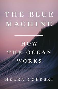The Blue Machine by Helen Czerski
