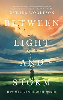 Between Light and Storm by Esther Woolfson