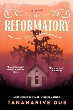 The Reformatory by Tananarive Due