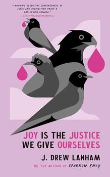 Joy Is the Justice We Give Ourselves jacket