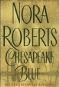 Chesapeake Blue by Nora Roberts, hardcover jacket