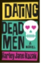 Dating Dead Men by Harley Jane Kozak, hardcover jacket