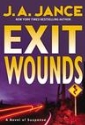 Exit Wounds by J.A. Jance, hardcover jacket