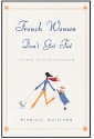 French Women Don't Get Fat by Mireille Guiliano, hardcover jacket