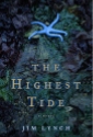 The Highest Tide by Jim Lynch, hardcover jacket