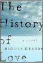 The History of Love by Nicole Krauss, hardcover jacket