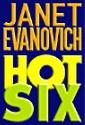 Hot Six by Janet Evanovich, hardcover jacket