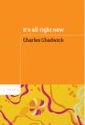 It's All Right Now by Charles Chadwick, hardcover jacket