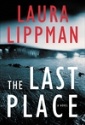 The Last Place by Laura Lippman, hardcover jacket