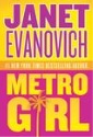 Metro Girl by Janet Evanovich, hardcover jacket