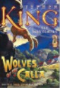 Wolves of the Calla by Stephen King, hardcover jacket