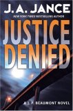 Justice Denied by J. A. Jance