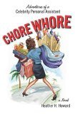 Chore Whore by Heather Howard