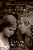 The Safety of Secrets by Delaune Michel