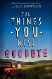 The Things You Kiss Goodbye jacket