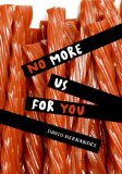 No More Us for You by David Hernandez