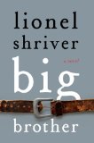 Big Brother by Lionel Shriver