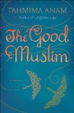 The Good Muslim by Tahmima Anam
