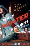 When Winter Returns by Kathryn Miller Haines