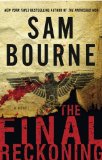 The Final Reckoning by Sam Bourne