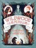 Wildwood Imperium by Colin Meloy