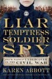 Liar, Temptress, Soldier, Spy