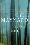 After Her by Joyce Maynard