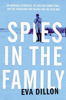 Spies in the Family by Eva Dillon